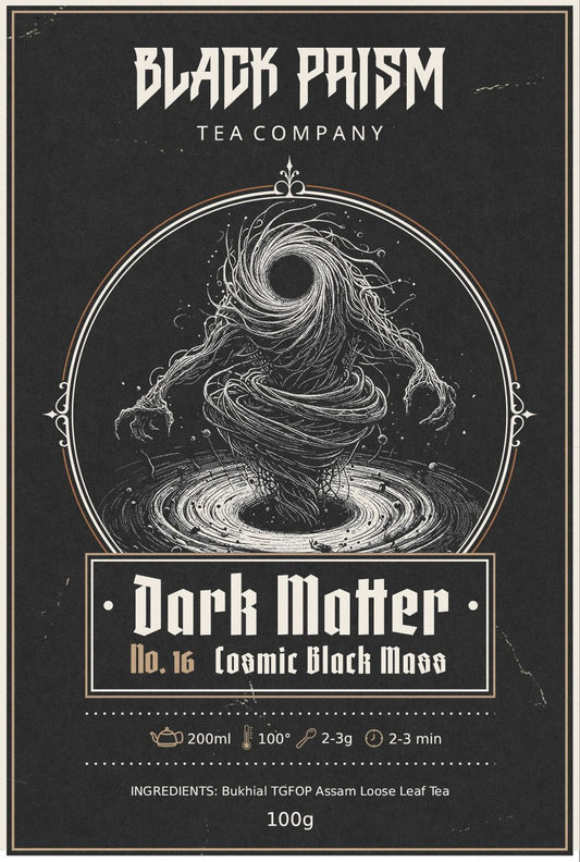 Tea package label for 'Dark Matter' from Black Prism Tea Company with a black and white design.